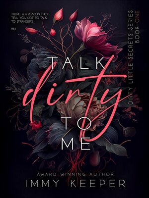 cover image of Talk Dirty to Me